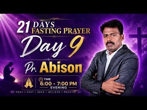 LIVE 6:00 PM | 21 Days Fasting Prayer Day 9 | Malayalam & Tamil | Healing & Holy Spirit Prayer