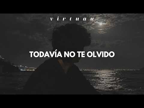 Río Roma, Carlos Rivera - Todavía No Te Olvido (Letra)