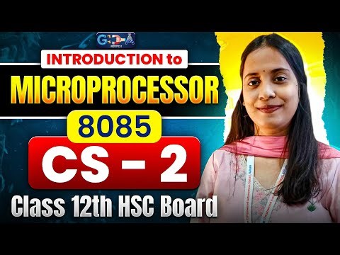 CS - 2 Microprocessor 8085 ONE SHOT 🔥 | Class 12 HSC Board | Full Chapter ASC
