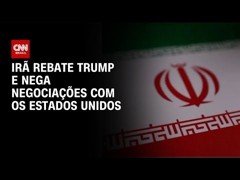 Irã nega negociações com EUA e rebate declarações de Trump | CNN 360°
