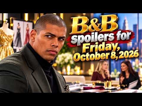 B&B Spoilers: Friday, October 9, 2026 || Zende’s Secret Logan Designs Meeting EXPOSED!