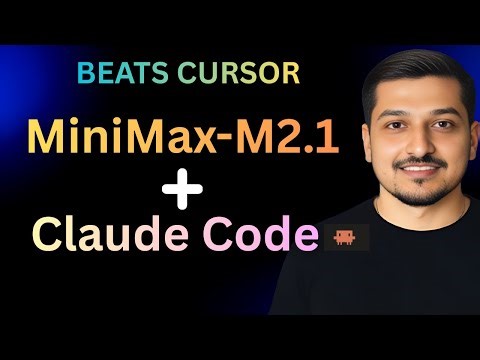 MiniMax M2.1 + Claude Code (Full Setup Guide) : CURSOR/Windsurf Alternative
