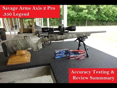 Savage Axis 2 Pro in .350 Legend - Accuracy Results and Review Summary