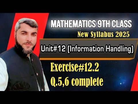 9th Class Math | Chapter#12 information handling | Exercise 12.2 Q.5,6 | Math Fun With Zia ul Haq