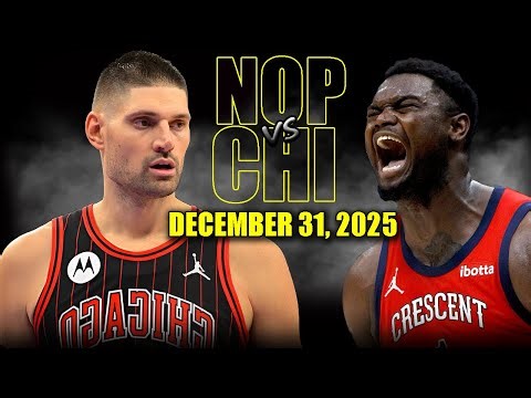 New Orleans Pelicans vs Chicago Bulls Full Game Highlights – December 31, 2025 | NBA Season