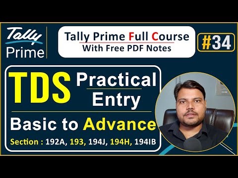 Tally Prime, TDS Practical Entry in Tally Prime | All About TDS | Step by Step, UPCISS