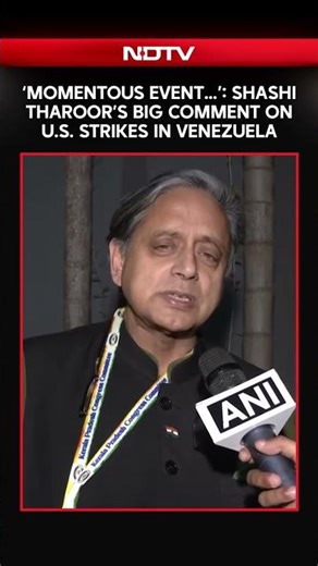 ‘Momentous Event…’: Congress MP Shashi Tharoor’s Big Comment On U.S. Strikes In Venezuela