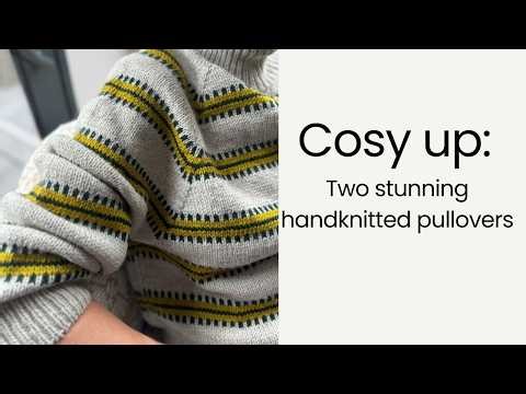 Two stunning hand knitted pullovers we think you will love. Made with our unique British wool.