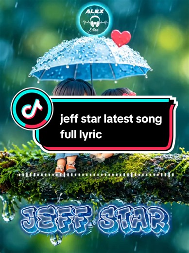 jeff star latest song full lyrics @jeffstar chizi backup #lyrics #song #viral #fyp #alexedits