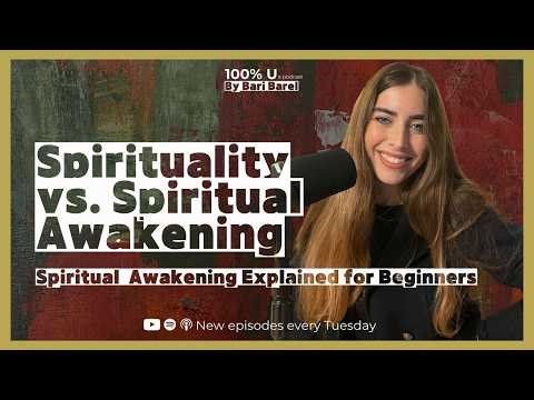 Spiritual Awakening Explained for Beginners: Spirituality vs. Spiritual Awakening 🌄