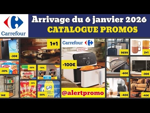 catalogue CARREFOUR du 6 janvier 2026 ✅ Arrivage cuisine linge 🔥 Promos deals pub