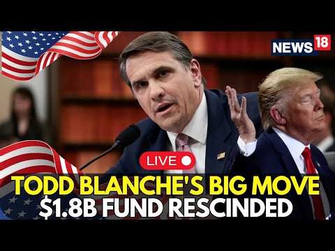 US NEWS LIVE | Blanche Rescinds $1.8 Billion Trump's ‘Anti-Weaponization’ Fund Amid Senate Pushback
