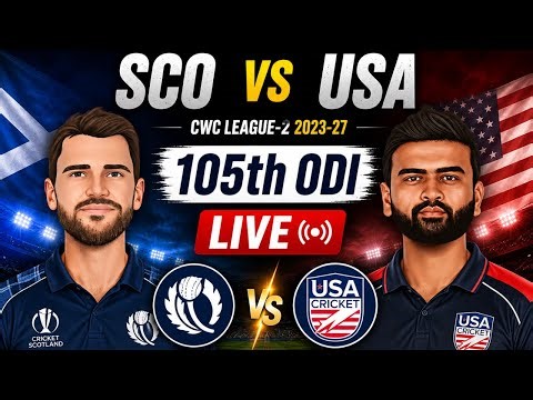 SCO vs USA Live Match Today | Scotland vs USA 105th ODI Live Score | CWC League 2 Live updates