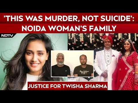 Noida Woman Death Case LIVE | Family Alleges Murder, Not Suicide | Twisha Sharma In-Laws Arrested