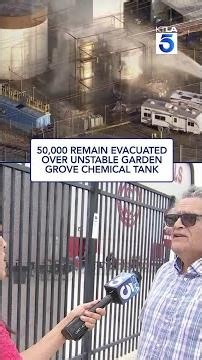 50,000 remain evacuated over unstable Garden Grove chemical tank #gardengrove