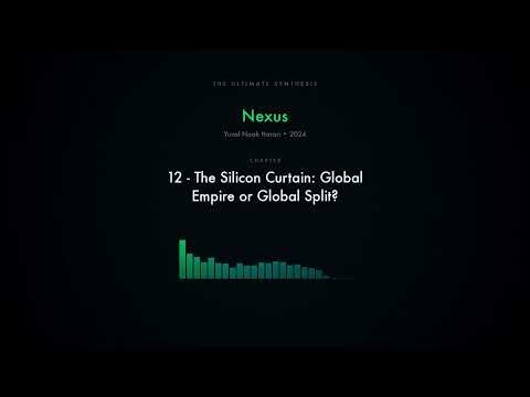 12 - The Silicon Curtain: Global Empire or Global Split?