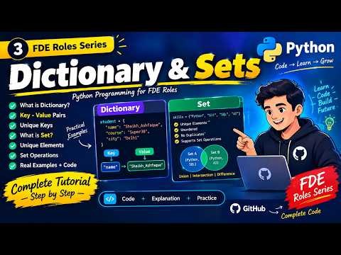 Dictionary & Sets in Python for Beginners | Practical Examples | FDE Roles #3