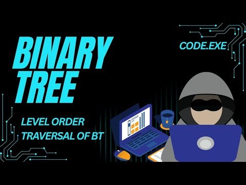 Binary Tree Level Order Traversal Explained | BFS | Python