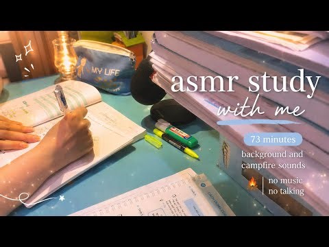 [asmr] Study with me in 73 minutes, background and campfire sounds, no talking, no music#asmr#study