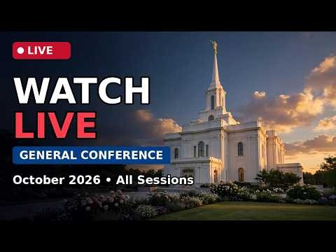 LIVE: General Conference October 2026