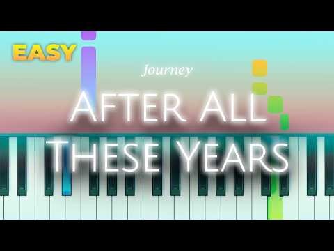 Journey - After All These Years - EASY Piano TUTORIAL by Piano Fun Play