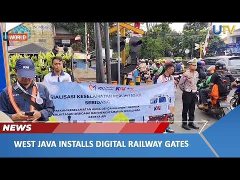 WEST JAVA INSTALLS DIGITAL RAILWAY GATES | U WORLD | UTV