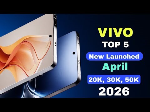 Vivo Top 5 New Launched Phones April 2026🔥Crazy Camera Phones & Upcoming mobile 2026