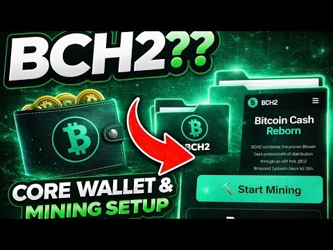 BCH2?? Core Wallet & Mining Setup (Bitcoin Cash 2)