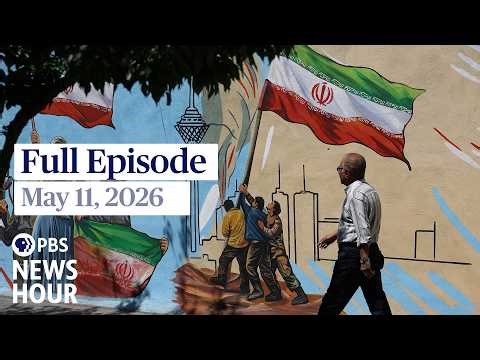 PBS News Hour live episode, May 11, 2026