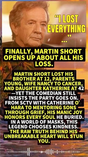 Finally, Martin Short Opens Up about All His Loss. #shorts #viral