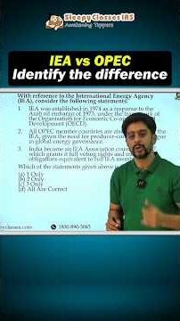 IEA Membership vs OPEC Membership- UPSC Prelims 2026