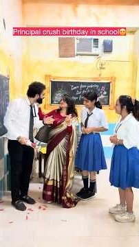 principal crush birthday in school😍 #school #principal #teacher #crush #funny #birthday #students