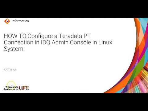 How to Configure Teradata PT Connection in IDQ Admin Console in Linux System