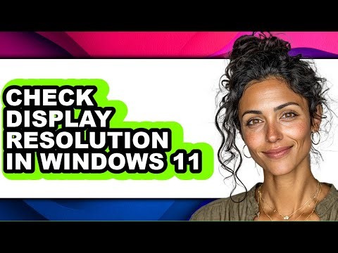 How to Check Display Resolution in Windows 11 (updated)