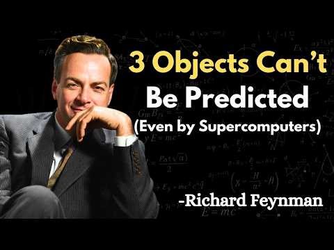 Why the Three-Body Problem Is Physics Greatest Nightmare? |Feynman Explains
