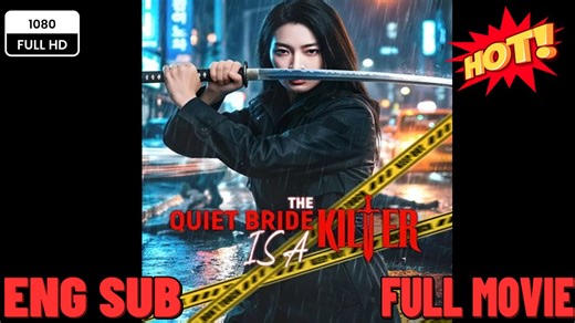 The Quiet Bride Is a Killer -FULL MOVIES ENGLISH SUB (2026)