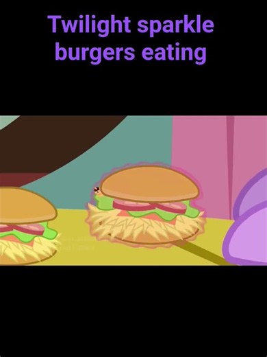 mlp twilight sparkle vore burgers eating burp