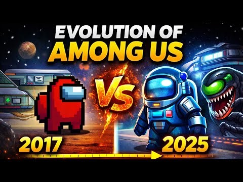 Evolution of Among Us (2017–2025) 🔥