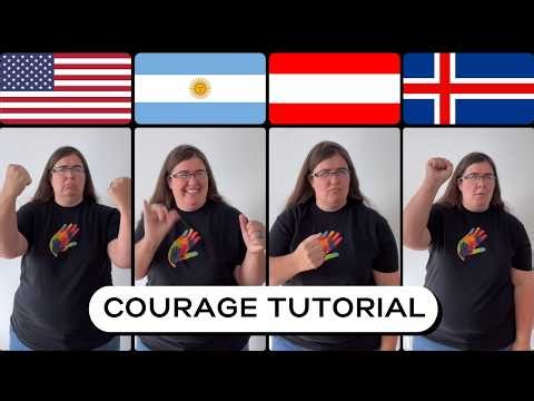 Tutorial: How to Sign “Courage” in World Sign Languages | ASL, Argentina, Austria, Iceland