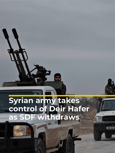 BREAKING: The Syrian army has announced full control over Deir Hafer, east of the city of Aleppo, after the SDF said it began withdrawing from its strongholds in the city in the early hours of the day. #news #Breakingnews