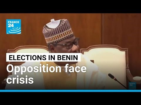 Benin's main opposition face crisis before presidential elections • FRANCE 24 English