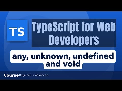 Any, unknown, undefined, void in TypeScript