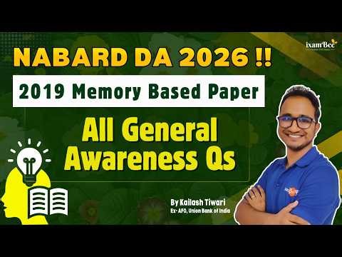 NABARD DA 2026 ||General Awareness Importance || All 50 Questions of 2019 Mains || By Kailash Tiwari
