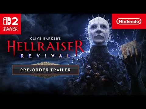 Clive Barker's Hellraiser: Revival – Pre-order Trailer – Nintendo Switch 2