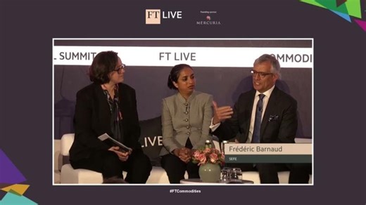 FT Commodities Global Summit Discussion Panel | D.TRADING