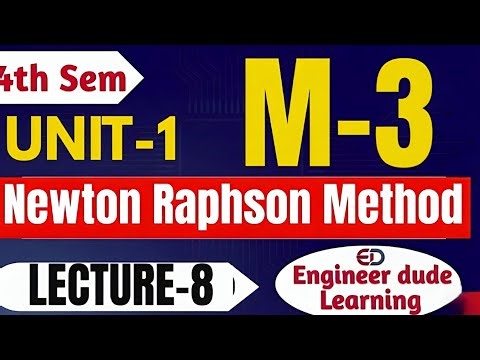 Newton Raphson Method Numericals | M3 Unit 1 (Lecture 8) Step-by-Step ‪@Engineerdude-g6m‬