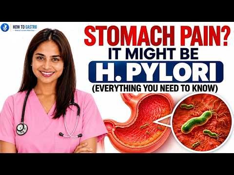 Stomach Pain? It Might Be H. Pylori (Everything You Need to Know)