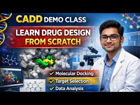 CADD Demo Class | Complete Introduction to Computer Aided Drug Design | Beginner to Advanced