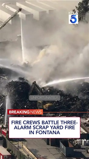 Three-Alarm Scrap Yard Fire in Fontana: What Happened
