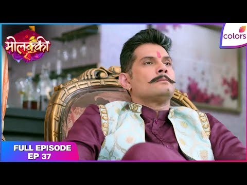 Molkki | Full Episode Ep. 37 | Purvi Faces a Tough Challenge! | Colors TV
